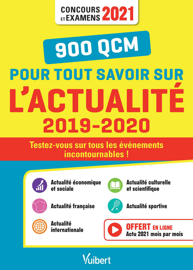 900 QCM pour tout savoir sur l'actualité 2019-2020 : Concours et examens 2021 - Rémi Pérès - Vuibert