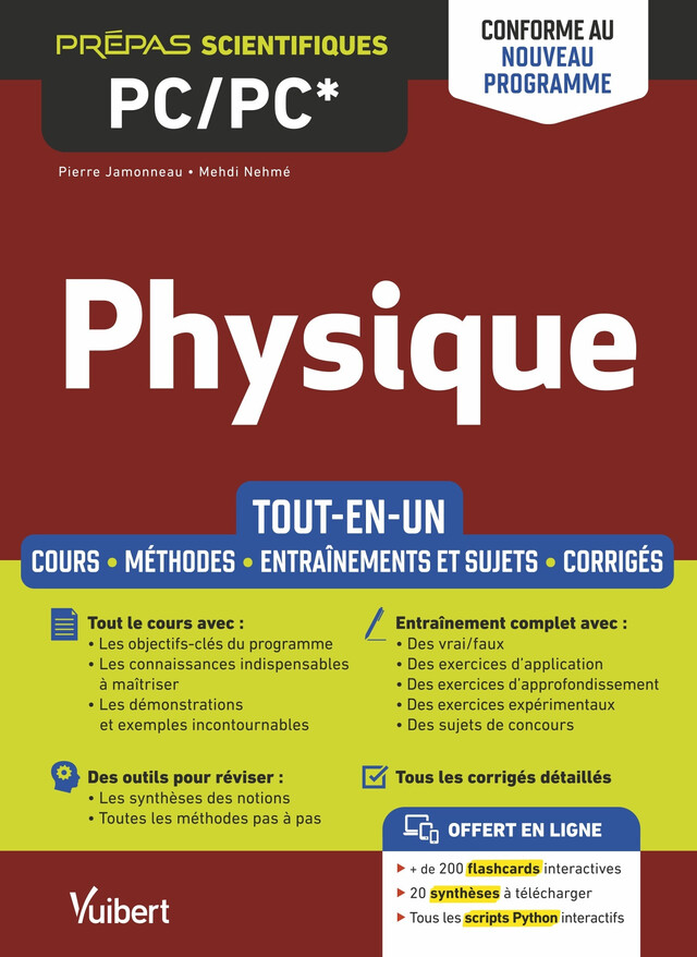 Physique PC/PC* : Conforme au nouveau programme - Prépas scientifiques - Pierre Jamonneau, Mehdi Nehmé - Vuibert
