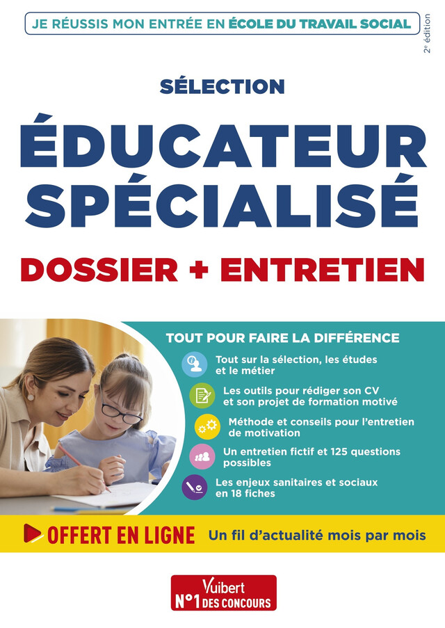 Sélection éducateur spécialisé - Dossier et entretien - Fil d'actu offert - Marion Gauthier - Vuibert