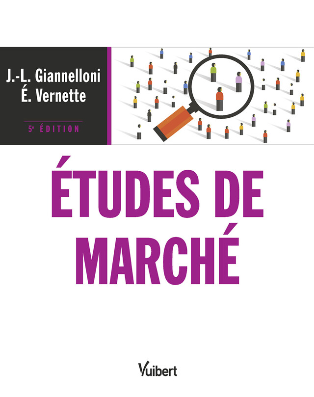 Études de marché - Jean-Luc Giannelloni, Eric Vernette - Vuibert