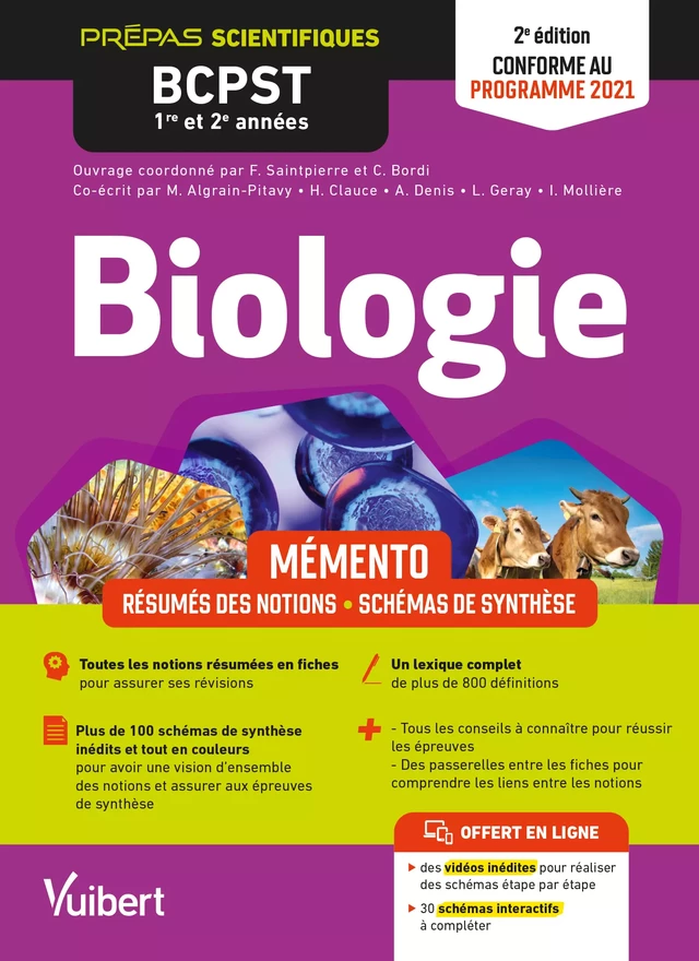 Mémento de Biologie BCPST 1re et 2e années : Prépas scientifiques - Françoise Saintpierre, Cédric Bordi, Hélène Clauce, Aurélie Denis, Laurent Géray, Isabelle Mollière, Marianne Algrain-Pitavy, Marianne Algrain - Vuibert