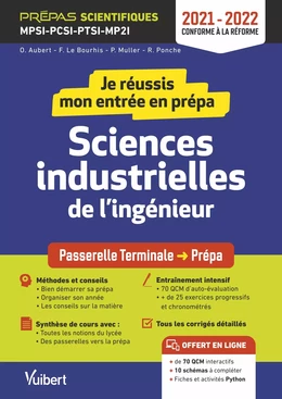 Je réussis mon entrée en prépa : Sciences industrielles de l'ingénieur - Prépas scientifiques MPSI-PCSI-PTSI-MPI - 2021-2022