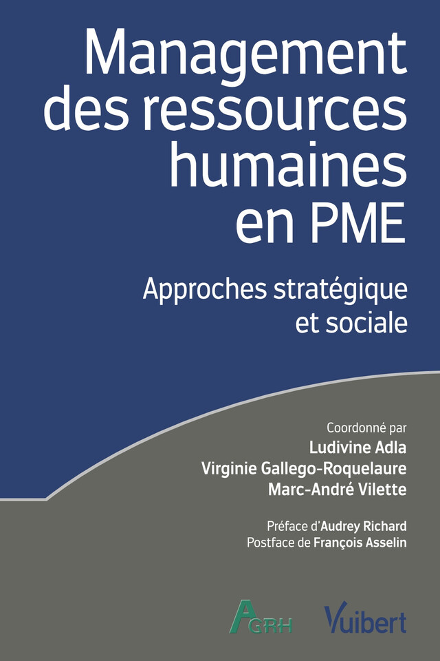 Management des ressources humaines en PME - Ludivine Adla, Virginie Gallego-Roquelaure, Marc-André Vilette - Vuibert