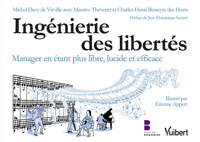 Ingénierie des libertés - Michel Davy de Virville, Maurice Thévenet, Charles-Henri Besseyre Des Horts - Vuibert