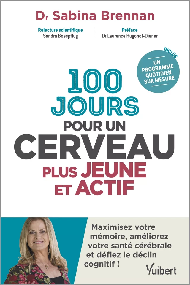 100 jours pour un cerveau plus jeune et actif - Sandra Boespflug, Dr Sabina Brennan, Sabina Brennan - Vuibert