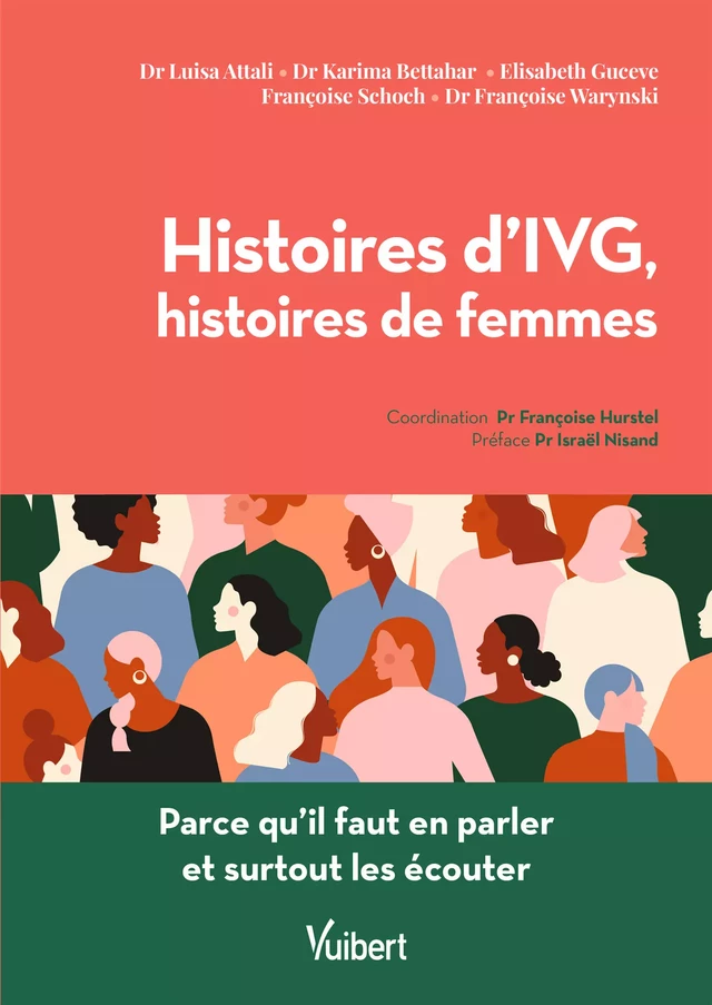 Histoires d'IVG, Histoires de femmes - Luisa Attali, Karima Bettahar, Elisabeth Guceve, Françoise Schoch, Françoise Warynski, Françoise Hurstel - Vuibert