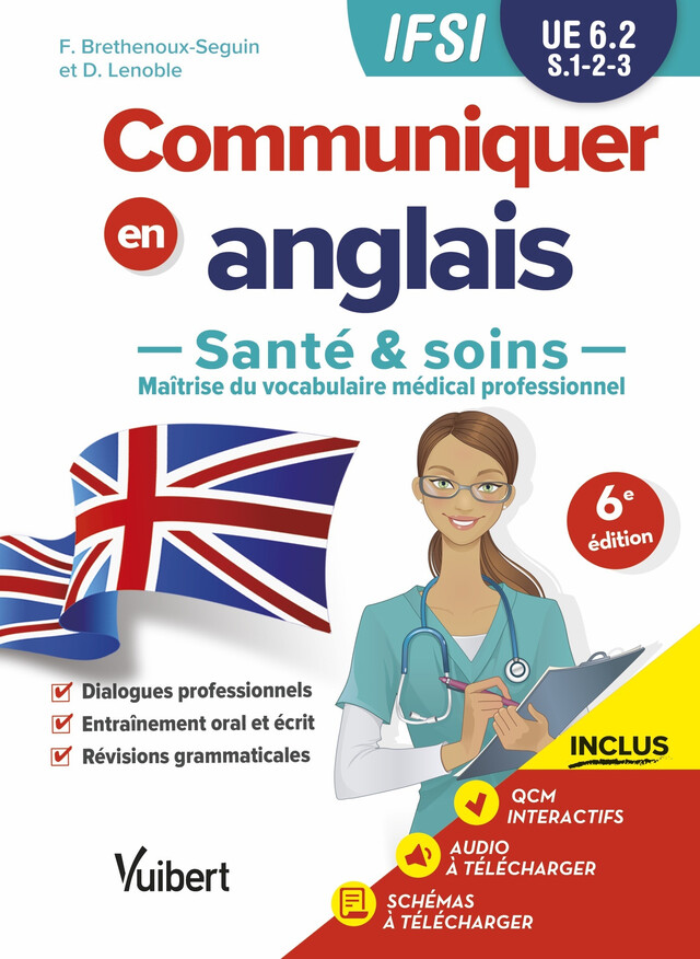 Communiquer en anglais en IFSI : Santé et soins - UE 6.2 - Francy Brethenoux - Vuibert
