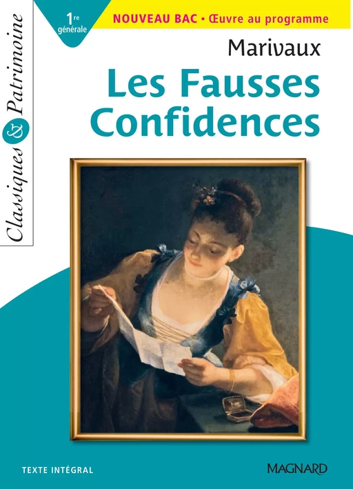 Les Fausses Confidences - Classiques et Patrimoine - Pierre Marivaux, Stéphane Maltère - Magnard