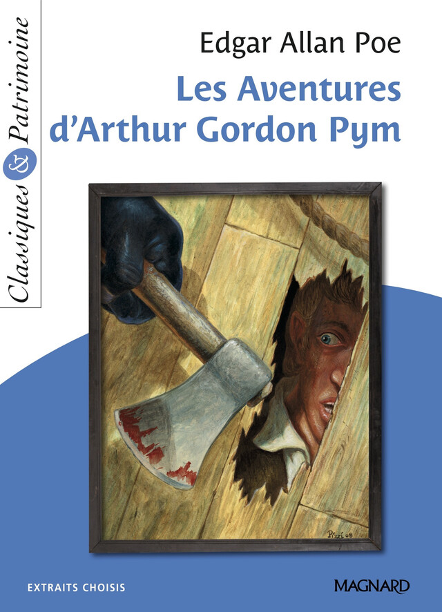 Les Aventures d'Arthur Gordon Pym - Classiques et Patrimoine - Edgar Allan Poe - Magnard