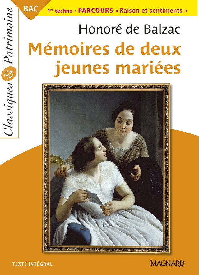 Mémoires de deux jeunes mariées - Bac Français 1re 2024 - Classiques et Patrimoine - Honoré de Balzac, Mathieu Pierre - Magnard
