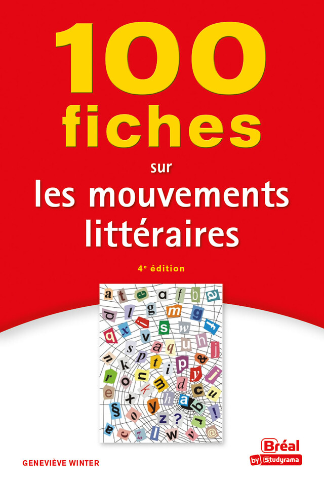 100 fiches sur les mouvements littéraires - Geneviève Winter - Bréal