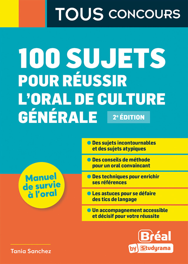 100 sujets pour réussir l'oral de culture générale - Tania Sanchez - Bréal