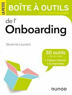La petite boite à outils de l'onboarding - Séverine Loureiro - Dunod