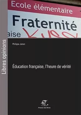 Éducation française, l'heure de vérite