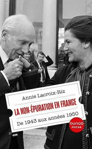 La non-épuration en France - Annie Lacroix-Riz - Dunod