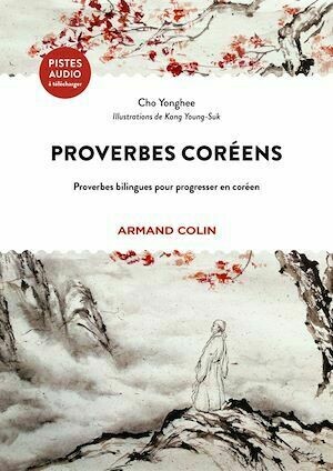 Proverbes coréens - Yonghee Cho - Armand Colin