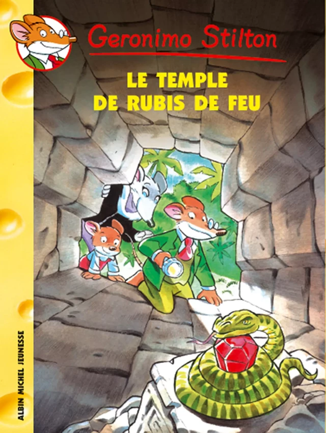 Le Temple du rubis de feu - Geronimo Stilton - Albin Michel