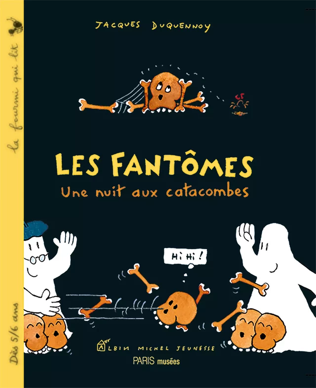 Une nuit aux catacombes. Les Fantômes - Jacques Duquennoy - Albin Michel