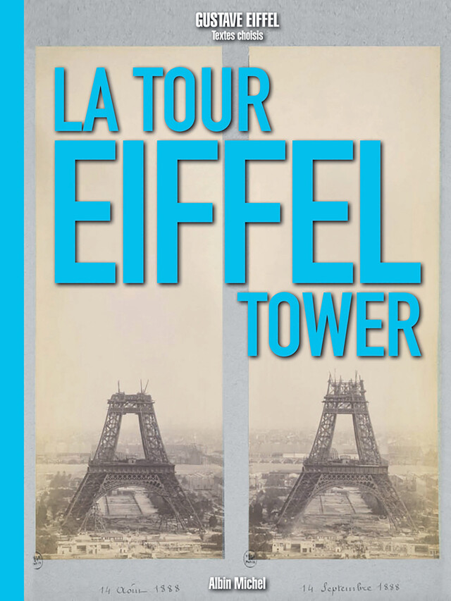 La Tour Eiffel - Gustave Eiffel - Albin Michel