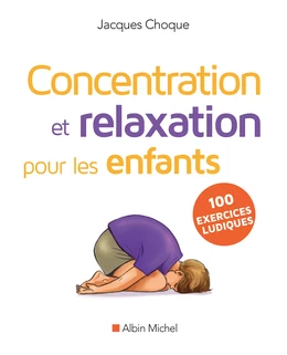 Concentration et relaxation pour les enfants