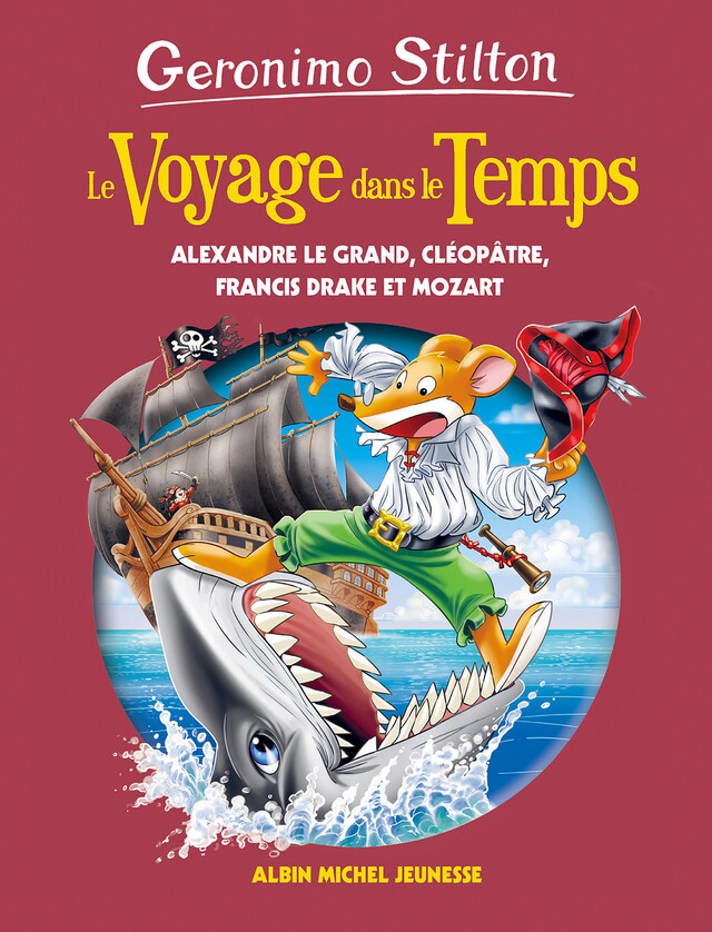 Le Voyage dans le temps - tome 9 - Geronimo Stilton - Albin Michel