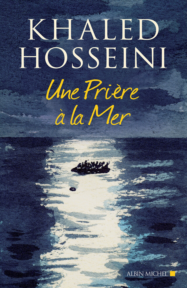 Une prière à la mer - Khaled Hosseini - Albin Michel