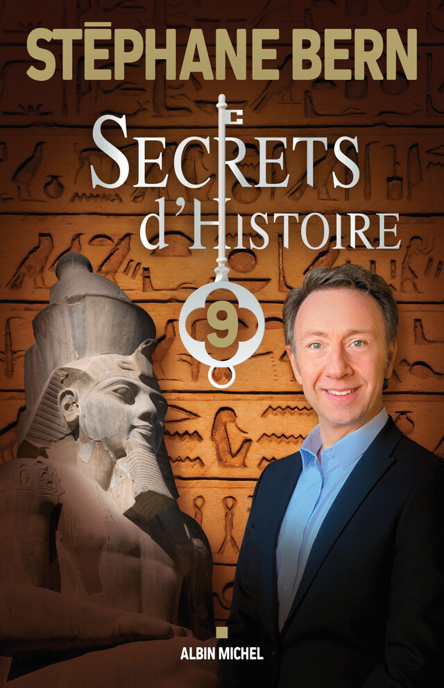 Secrets d'Histoire - tome 9 - Stéphane Bern - Albin Michel