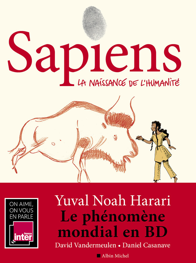 Sapiens - tome 1 (BD) - Yuval Noah Harari, Daniel Casanave, David Vandermeulen - Albin Michel