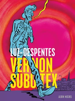 Vernon Subutex (BD) - Première partie