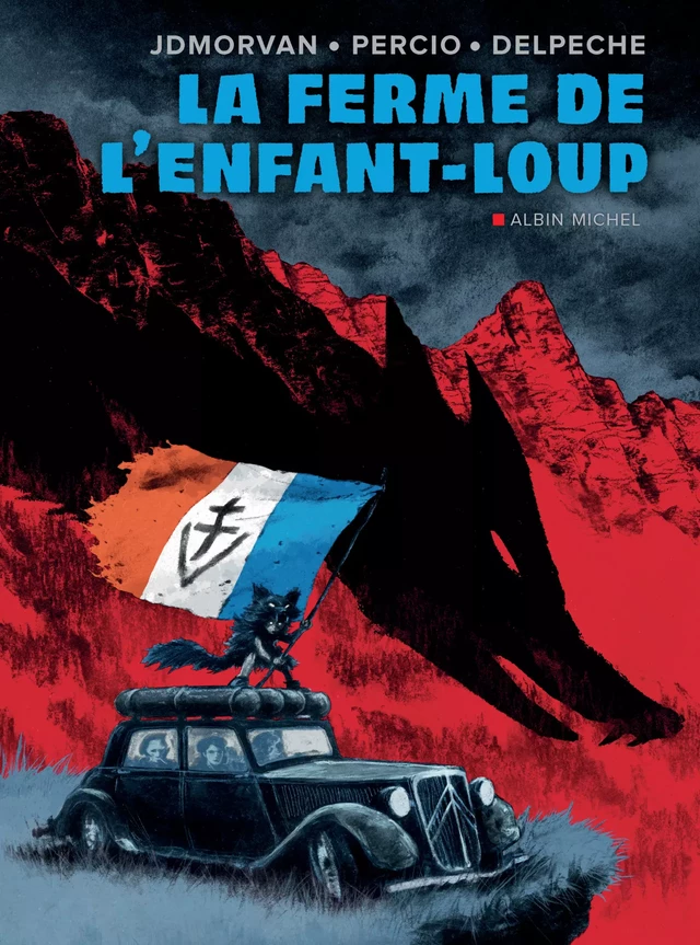 La Ferme de l'enfant-loup - Facundo Percio, Jean-David Morvan, Patricio Delpeche - Albin Michel