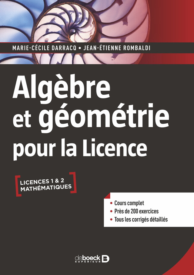Algèbre et géométrie pour la Licence - Marie-Cécile Darracq, Jean-Étienne Rombaldi - De Boeck Supérieur