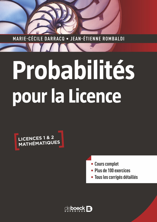 Probabilités pour la Licence - Marie-Cécile Darracq, Jean-Étienne Rombaldi - De Boeck Supérieur