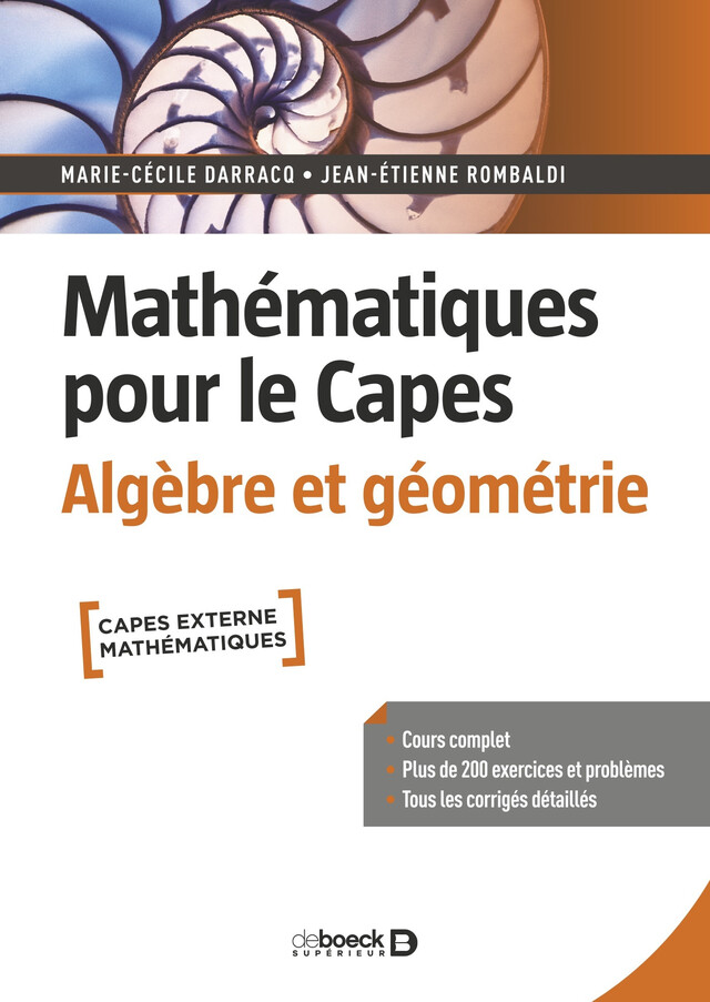 Mathématiques pour le Capes. Algèbre et géométrie - Marie-Cécile Darracq, Jean-Étienne Rombaldi - De Boeck Supérieur
