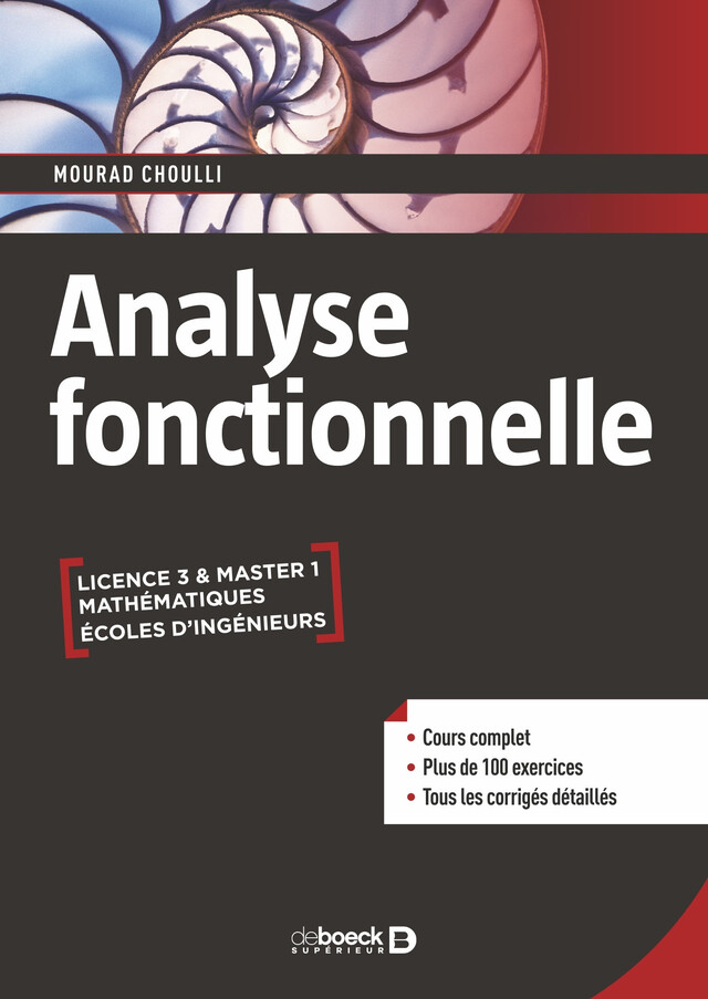 Analyse fonctionnelle - Licence, Master, Écoles d’ingénieurs - Mourad Choulli - De Boeck Supérieur