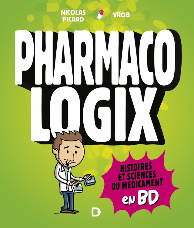 Pharmacologix - Nicolas Picard,  Vrob - De Boeck Supérieur