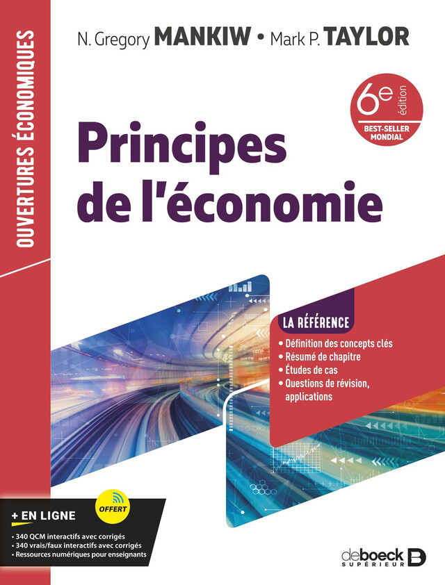 Principes de l'économie - Gregory N Mankiw, Mark P. Taylor - De Boeck Supérieur