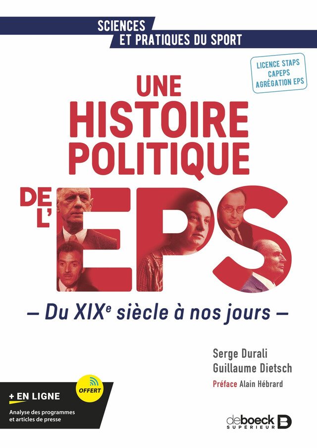 Une histoire politique de l’EPS : Du XIXe siècle à nos jours - Serge Durali, Alain Hébrard, Guillaume Dietsch - De Boeck Supérieur