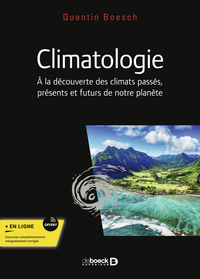 Climatologie : Licence, master, Capes et agrégation de STU - Quentin Boesch - De Boeck Supérieur