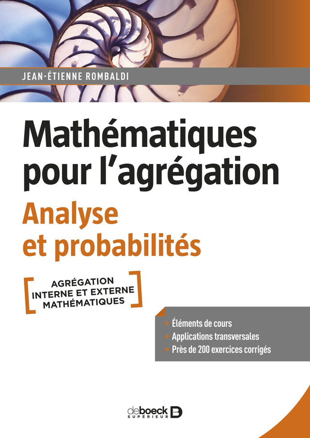 Mathématiques pour l’agrégation. Analyse et probabilités - Jean-Étienne Rombaldi - De Boeck Supérieur