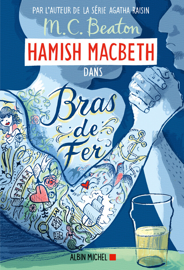 Hamish Macbeth 12 - Bras de fer - M. C. Beaton - Albin Michel