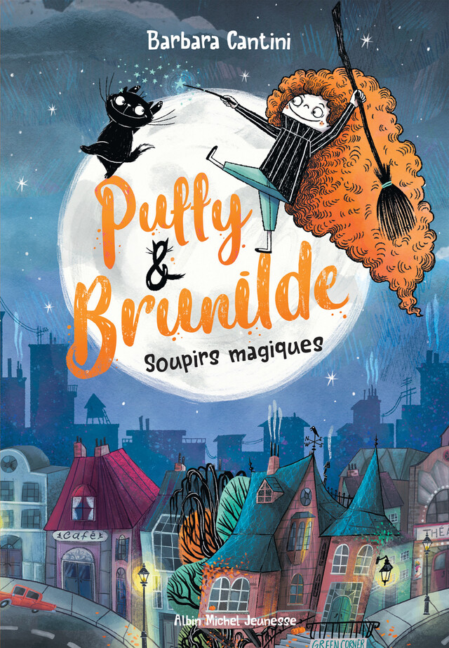 Puffy & Brunilde - tome 1 - Soupirs magiques - Barbara Cantini - Albin Michel