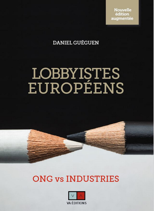 Lobbyistes européens - Daniel Gueguen - VA Editions