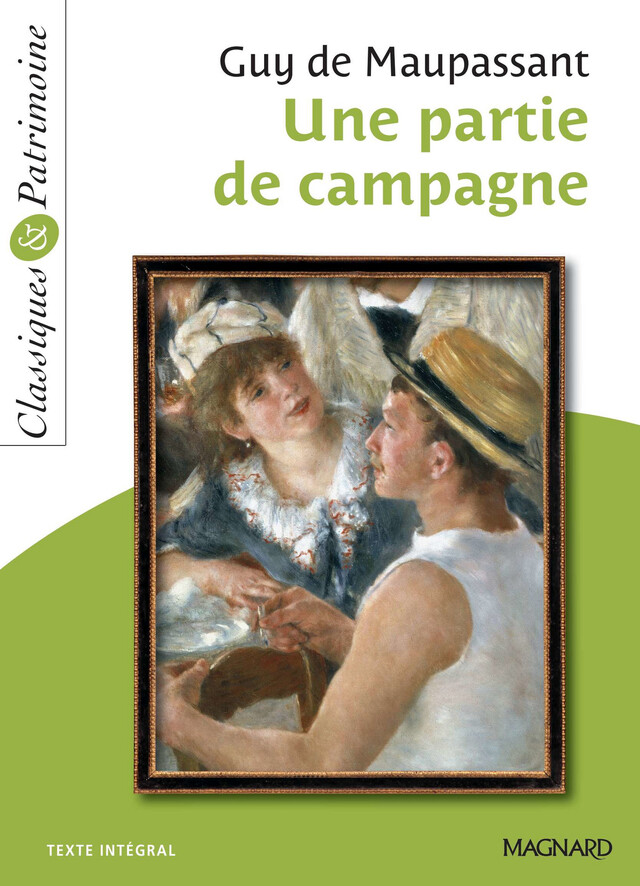 Une partie de campagne - Classiques et Patrimoine - Laurence Sudret, Guy de Maupassant - Magnard