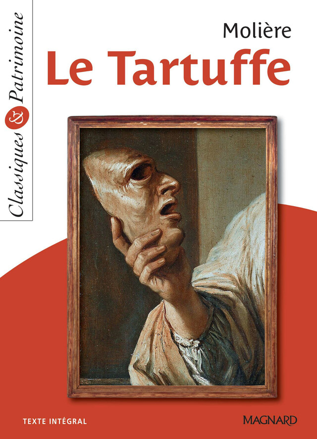 Le Tartuffe - Classiques et Patrimoine - Cécile Pellissier,  Molière - Magnard