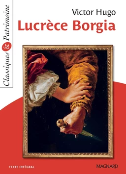 Lucrèce Borgia - Classiques et Patrimoine