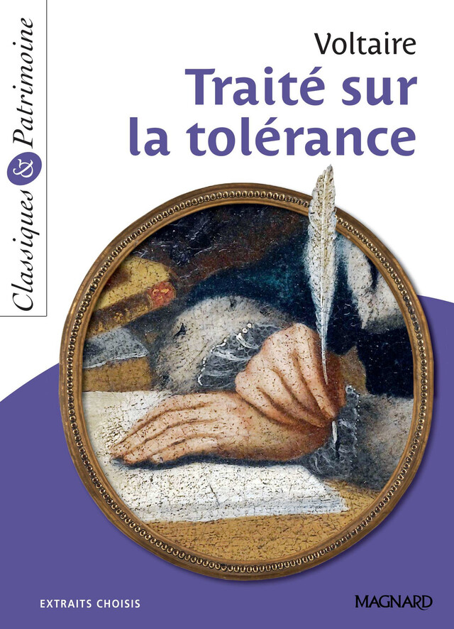 Traité sur la tolérance - Classiques et Patrimoine -  Voltaire, Stéphane Maltere - Magnard