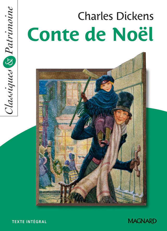 Conte de Noël - Classiques et Patrimoine - Charles Dickens, Laurence Sudret - Magnard