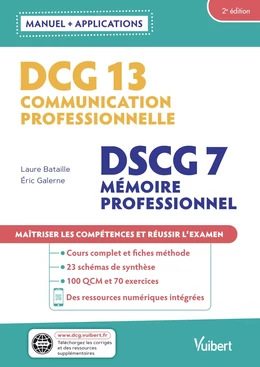 DCG 13 - Communication professionnelle  DSCG 7 - Mémoire professionnel  Avec applications