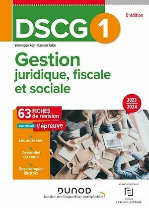 DSCG 1 Gestion juridique, fiscale et sociale - Fiches 2023-2024 - Véronique Roy, Damien Falco - Dunod