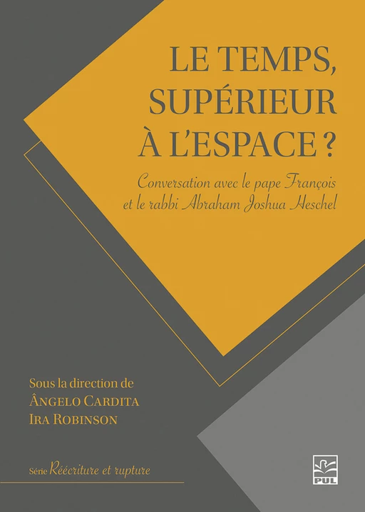 Le temps, supérieur à l’espace? - Collectif Collectif - Presses de l'Université Laval